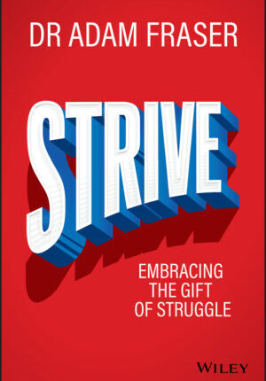 Strive: embracing the gift of struggle Ebook